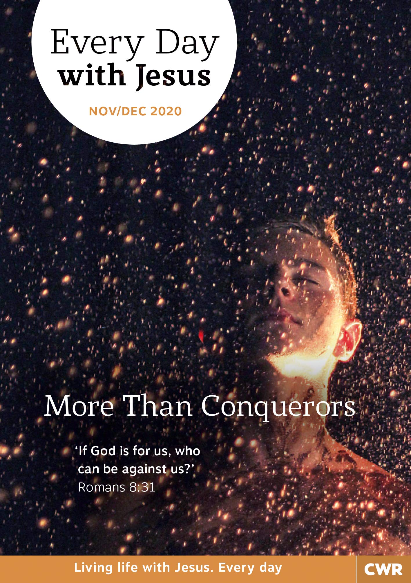 Every Day With Jesus Nov/Dec 2020 More Than Conquerors by Selwyn