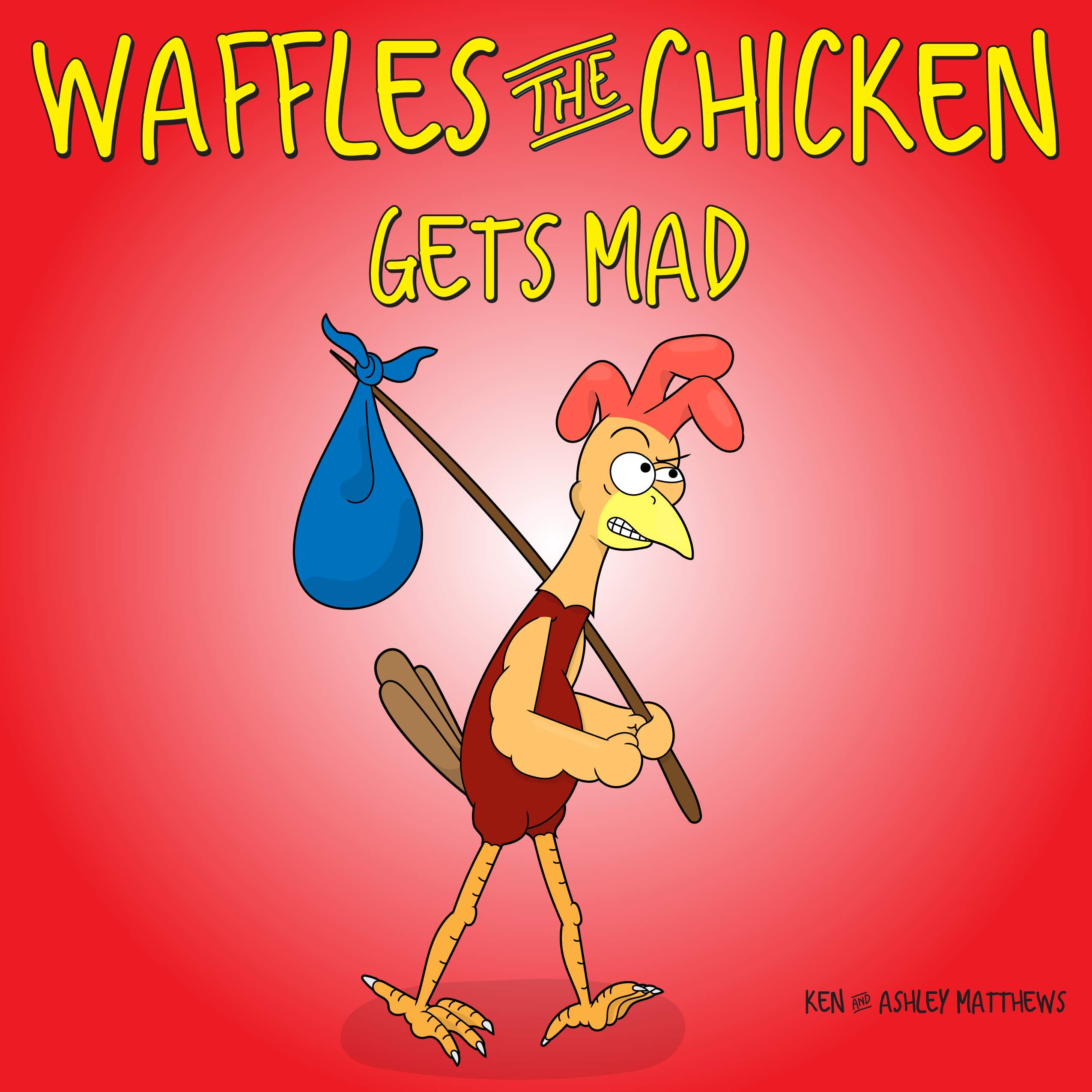 Waffles the Chicken Gets Mad