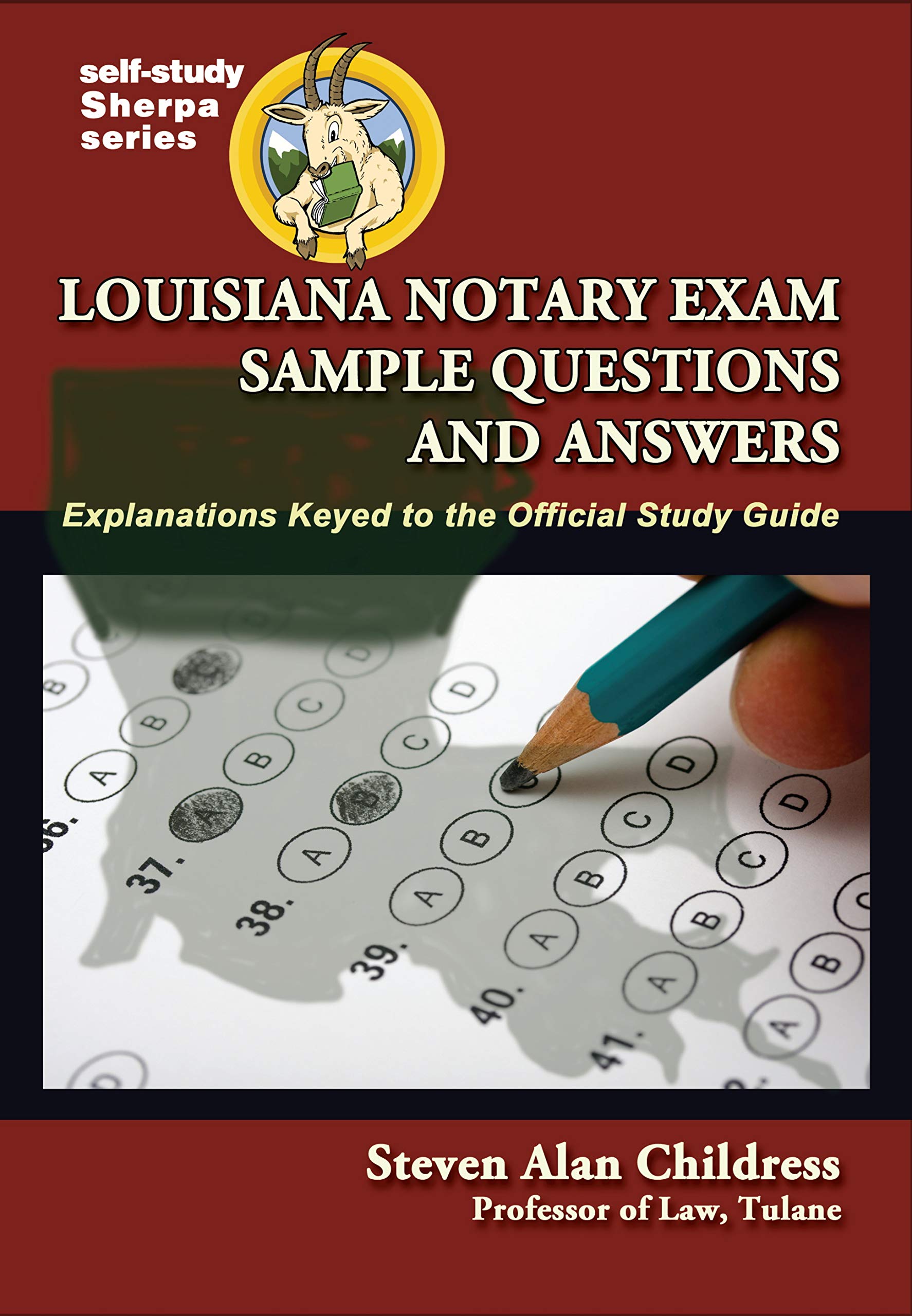 Louisiana Notary Exam Sample Questions and Answers Explanations Keyed