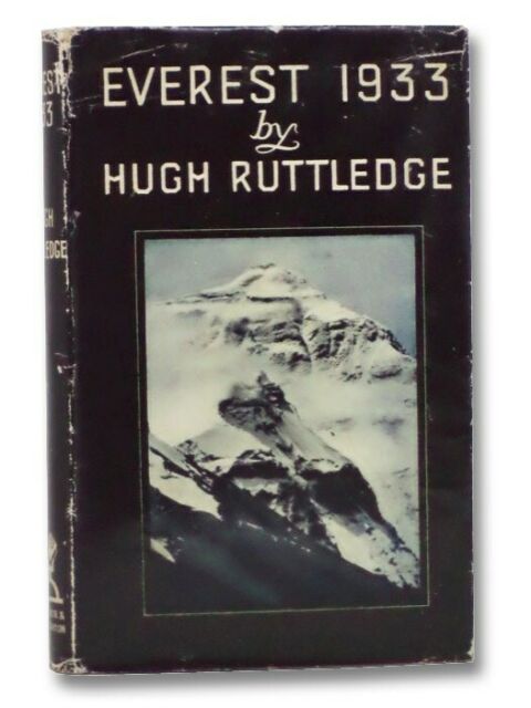 Everest 1933 by Hugh Ruttledge | Goodreads