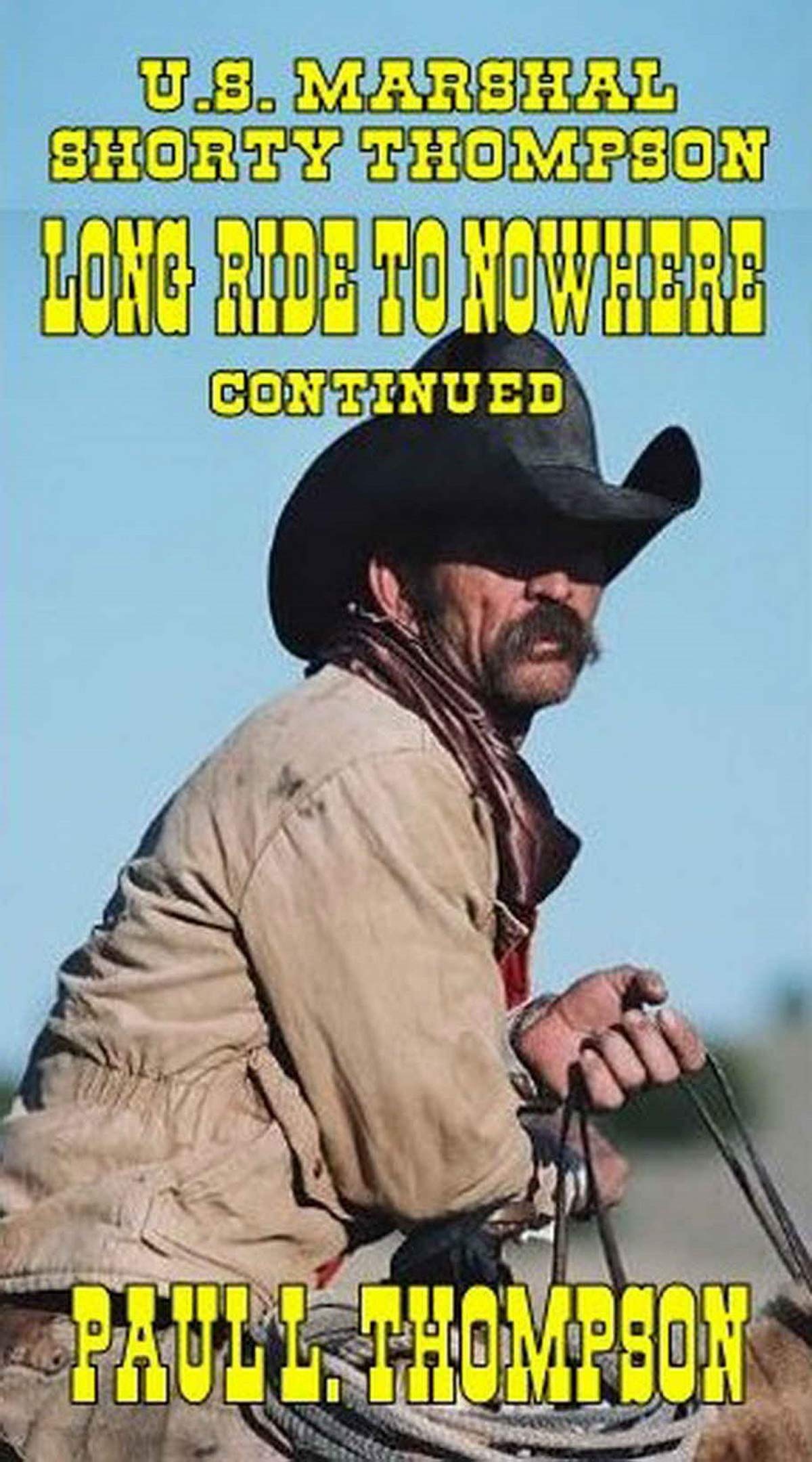 U.S. Marshal Shorty Thompson - Long Trail To Nowhere book cover