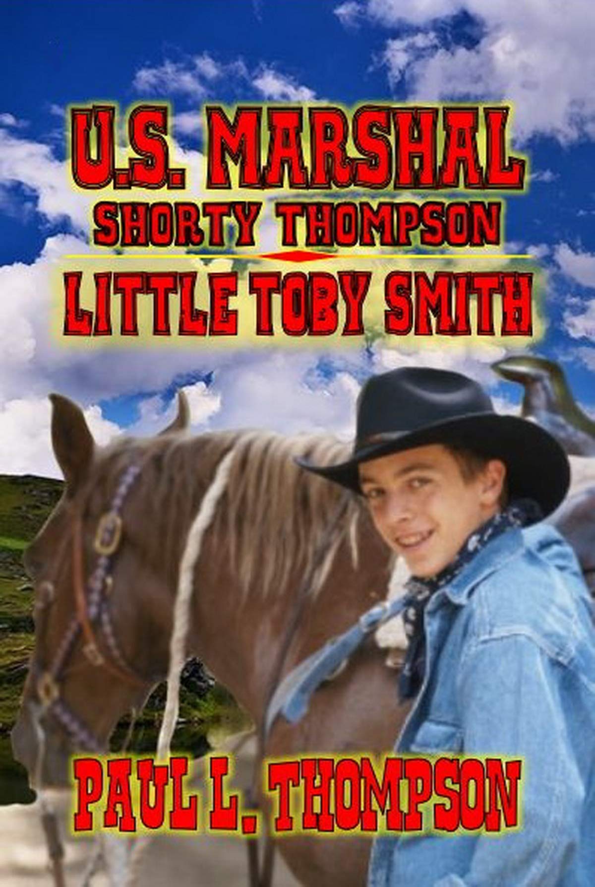 U.S. Marshal Shorty Thompson - Little Toby Smith book cover