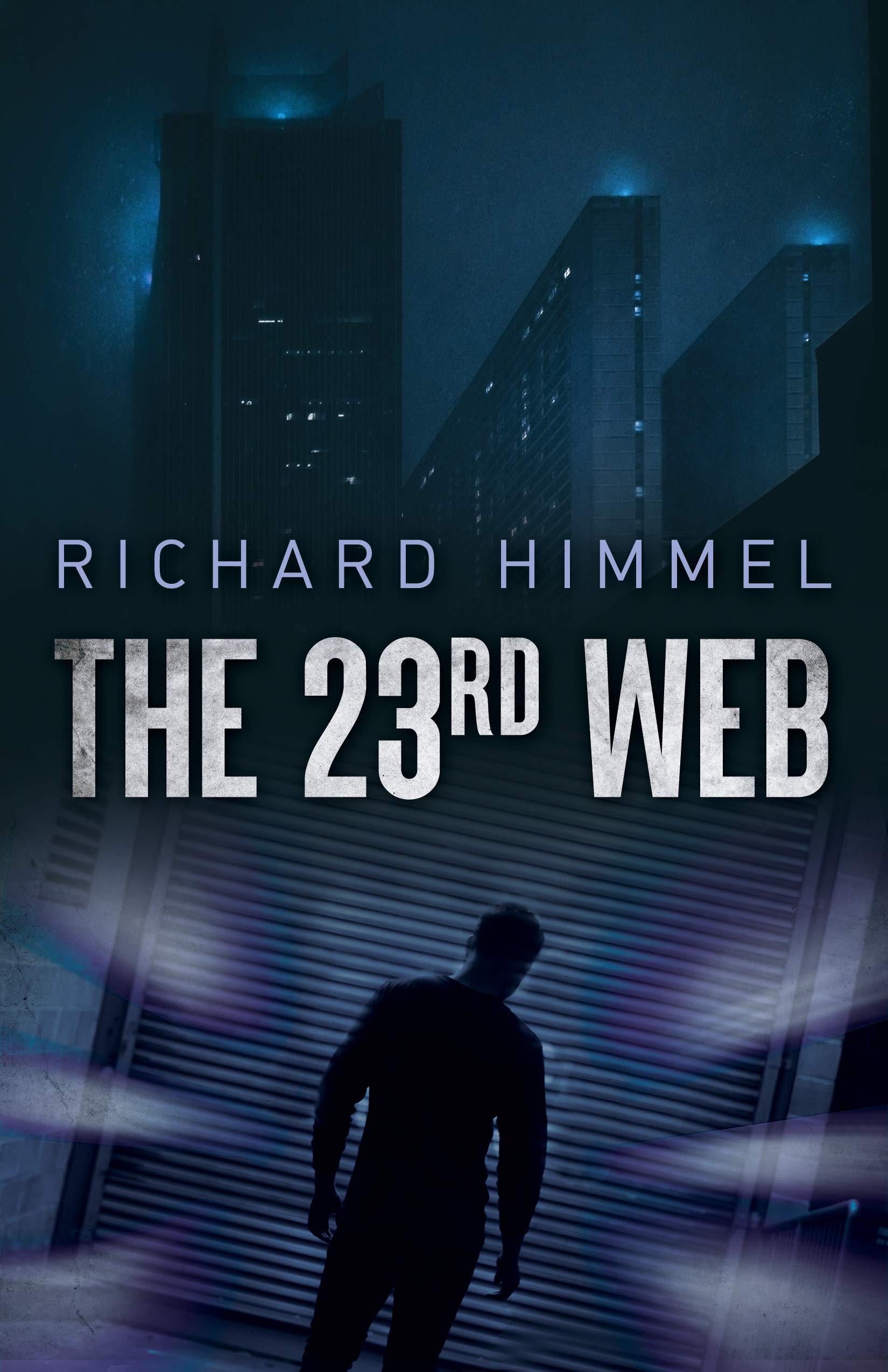 The 23rd Web by Richard Himmel | Goodreads