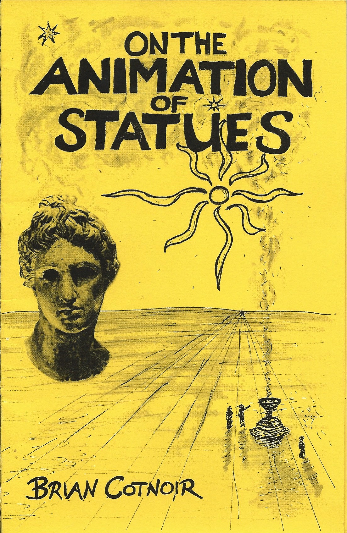On the Animation of Statues by Brian Cotnoir Goodreads