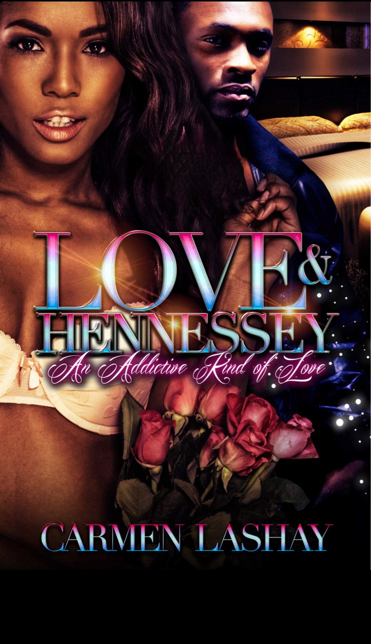 LOVE AND HENNESSY book cover