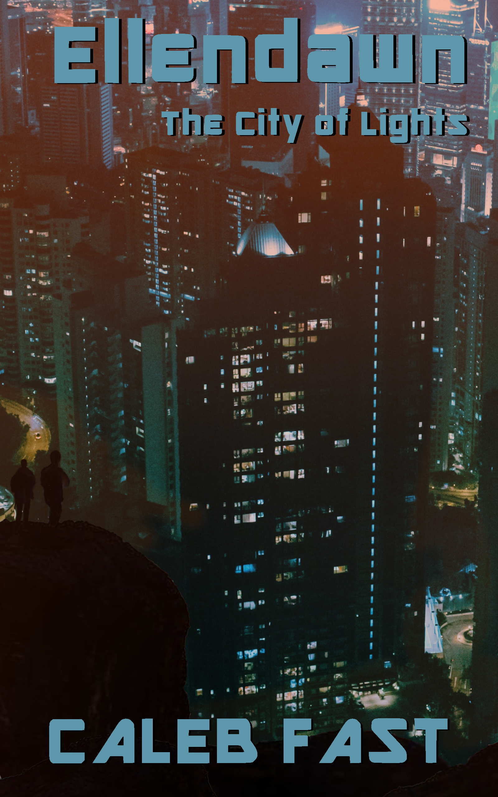 Ellendawn The City of Lights A Science Fiction Origin Story by Caleb