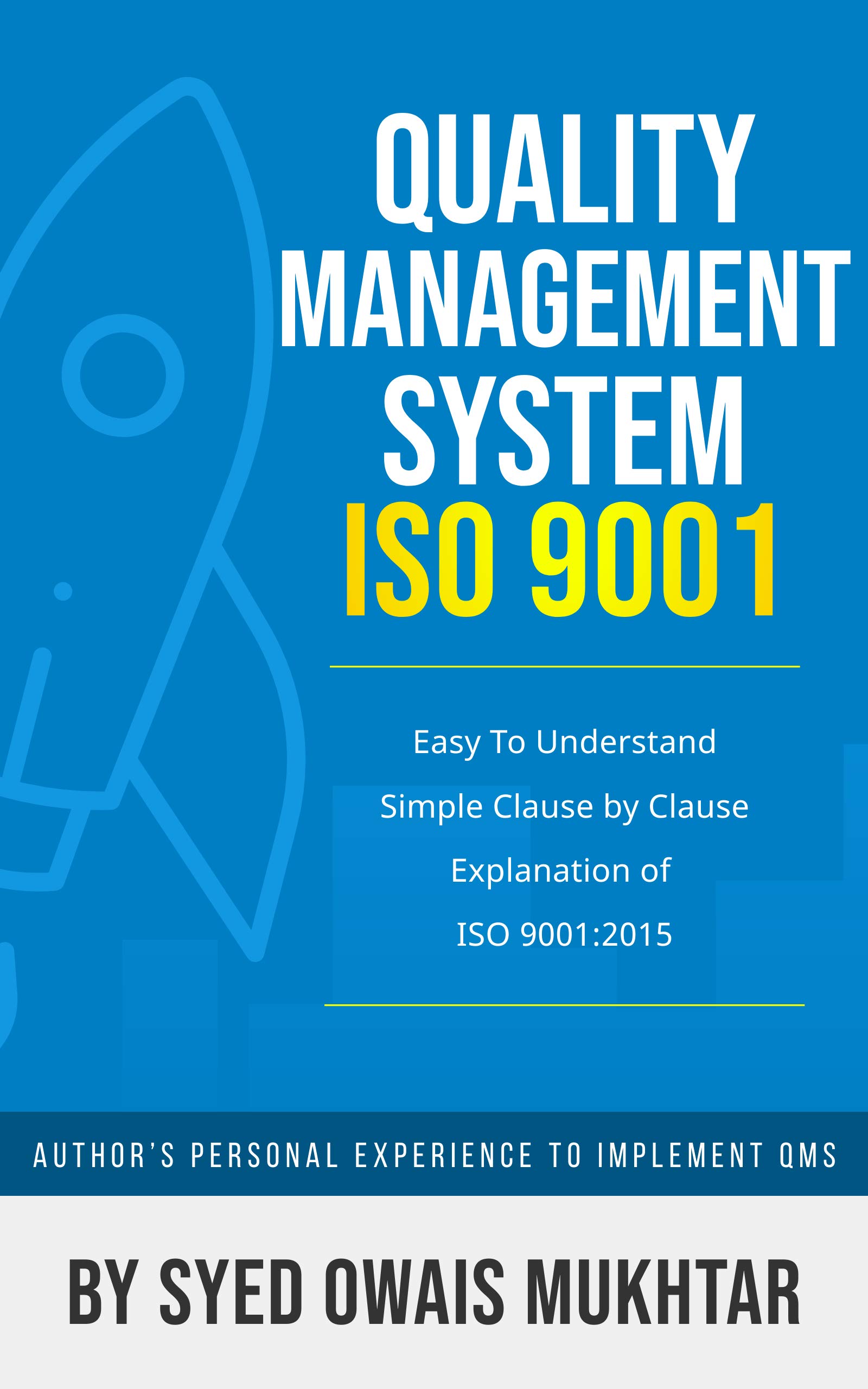 Awareness for ISO 9001 2015 Quality Management System (QMS): Easy To ...