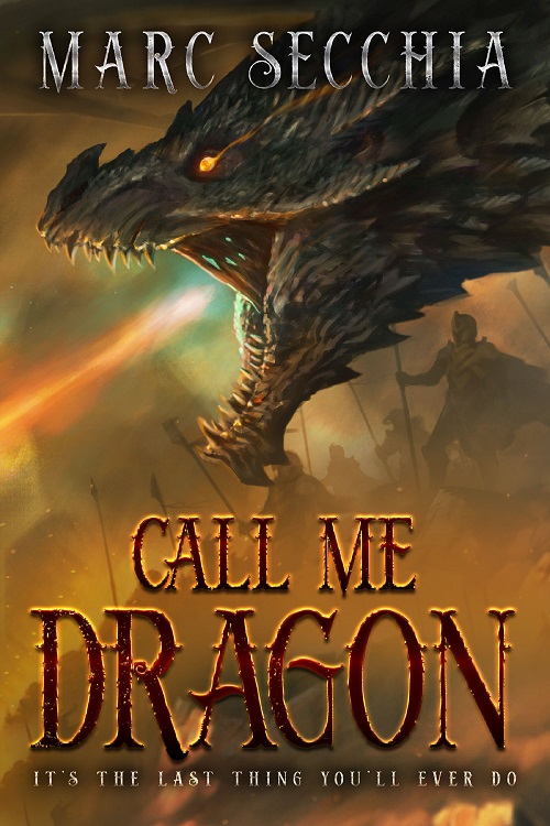 Call Me Dragon (Dragon Fires Rising, #1)