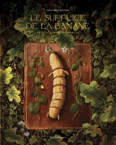 Le supplice de la banane et autres histoires horribles book cover