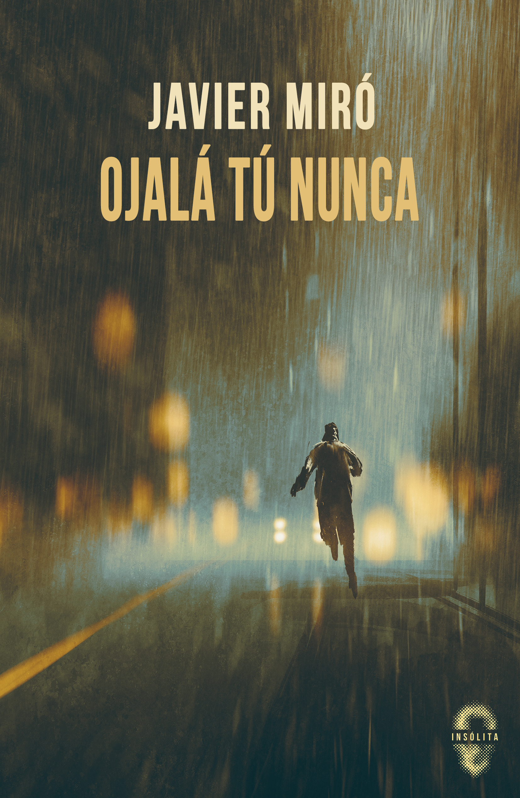 Ojalá tú nunca book cover