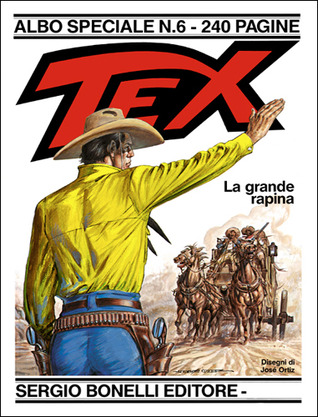 Tex Albo Speciale n. 6: La grande rapina