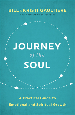 Journey of the Soul: A Practical Guide to Emotional and Spiritual ...