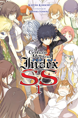 A Certain Magical Index SS, Vol. 1 (light novel) (Volume 23) (A Certain Magical Index (light novel), 23)