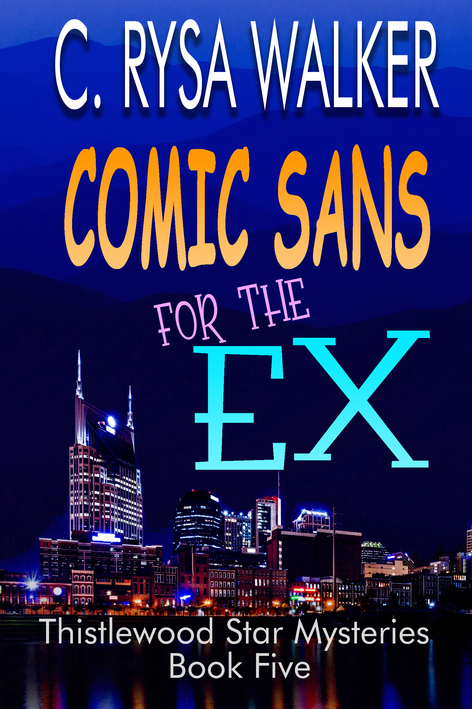 Comic Sans for the Ex book cover