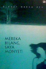 They say I'm a monkey book cover