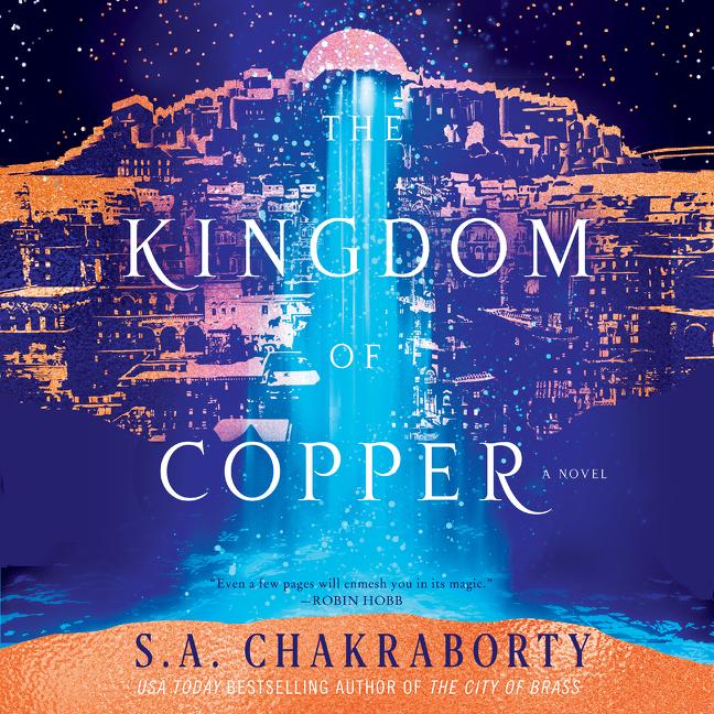 The Kingdom of Copper (The Daevabad Trilogy, #2)