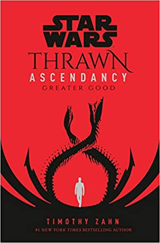 Greater Good (Star Wars: Thrawn Ascendancy, #2)