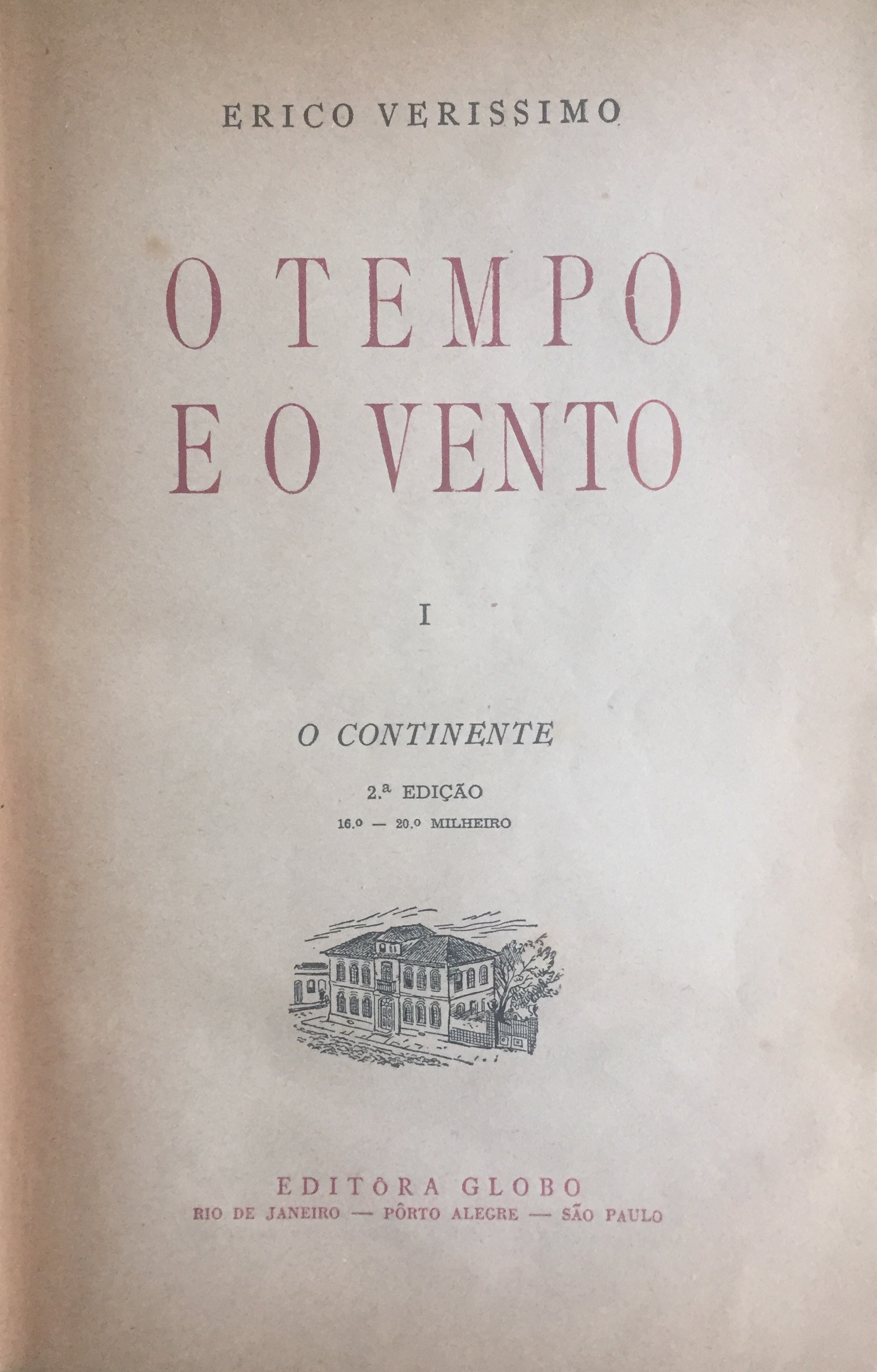 O Tempo e o Vento - O Continente by Erico Verissimo | Goodreads