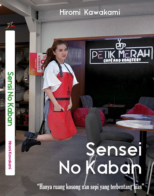 Sensei No Kaban: Hanya ruang kosong nan sepi yang terbentang luas