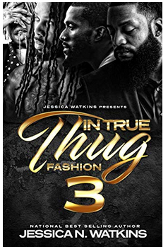 In True Thug Fashion 3
