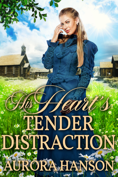 His Heart's Tender Distraction