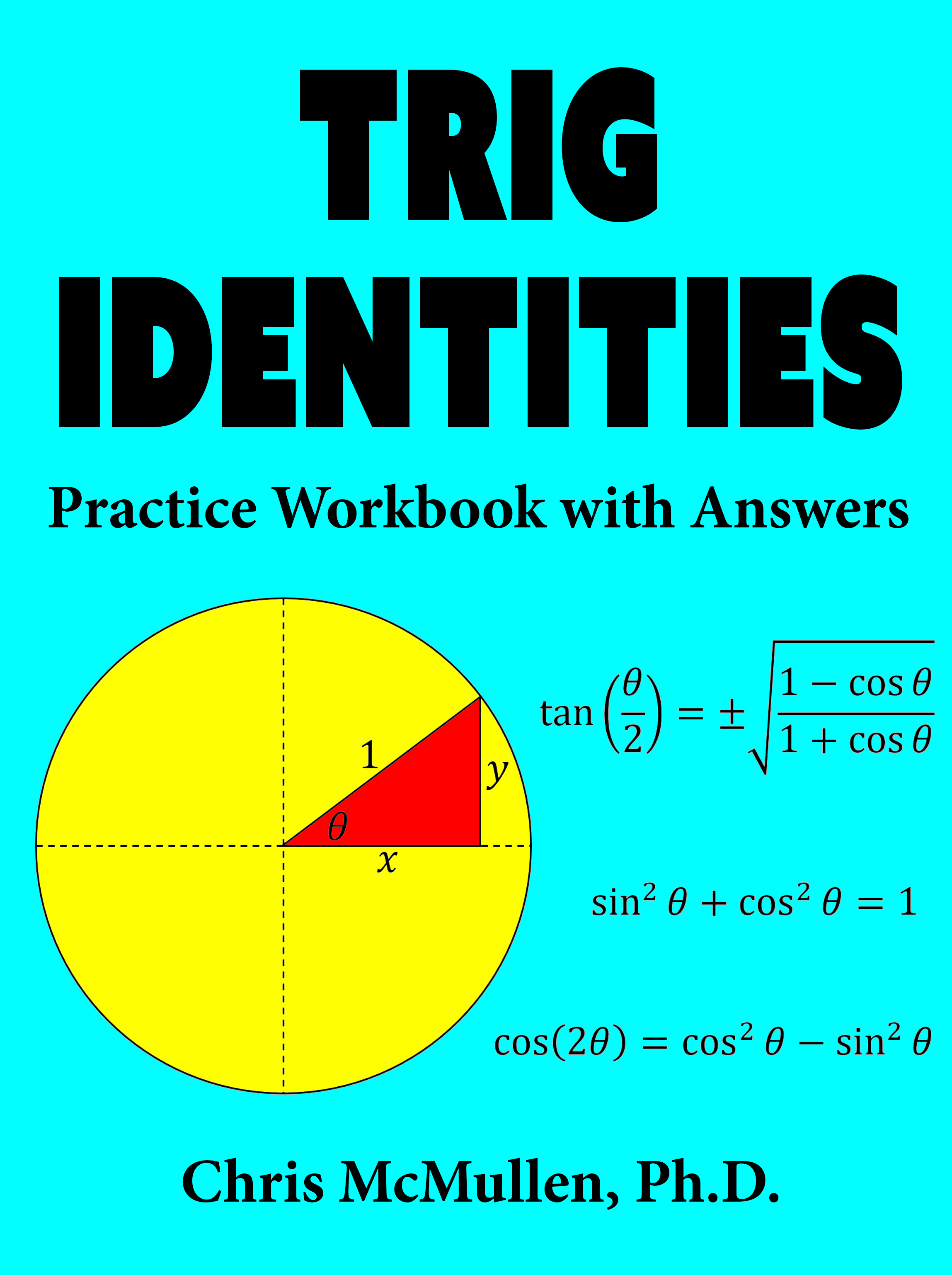 Trig Identities Practice Workbook with Answers by Chris McMullen