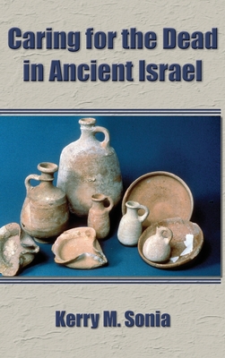 Caring for the Dead in Ancient Israel book cover