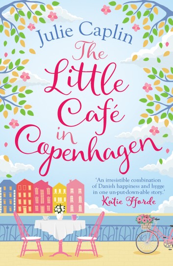 The Little Café in Copenhagen (Romantic Escapes, #1)