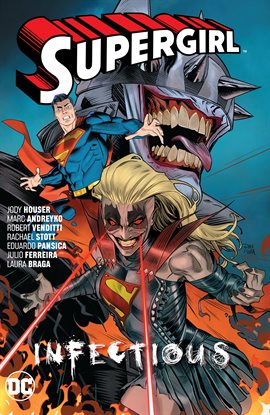 Supergirl, Volume 3: Infectious