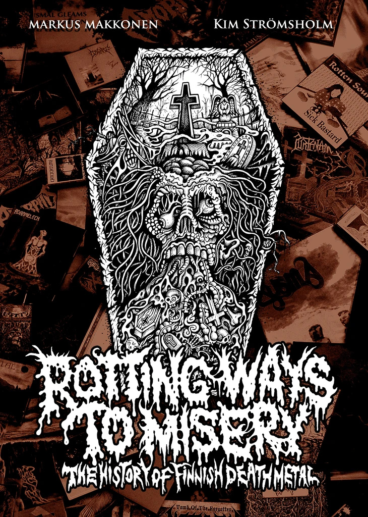 Rotting Ways to Misery: The Story of Finnish Death Metal