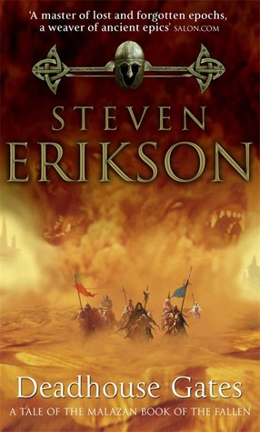 Deadhouse Gates (Malazan Book of the Fallen, #2)
