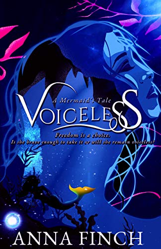 Voiceless: A Mermaid's Tale