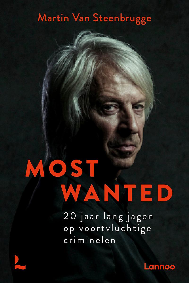 Most Wanted: 20 jaar lang jagen op voortvluchtige criminelen