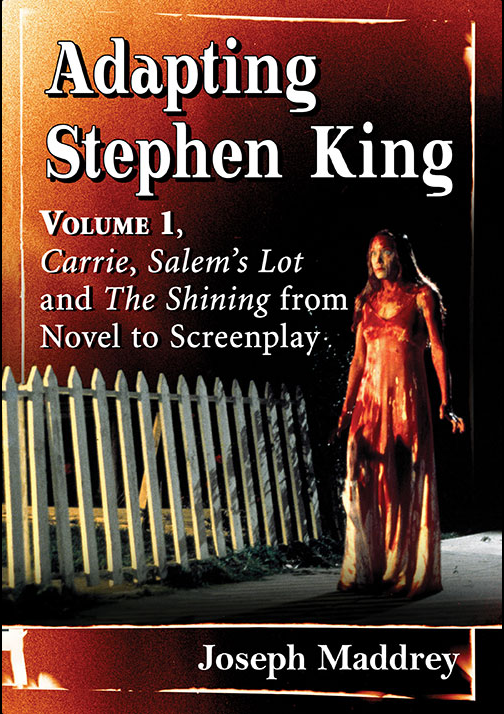 Adapting Stephen King Vol. 1, Carrie, 'Salem's Lot, and The Shining