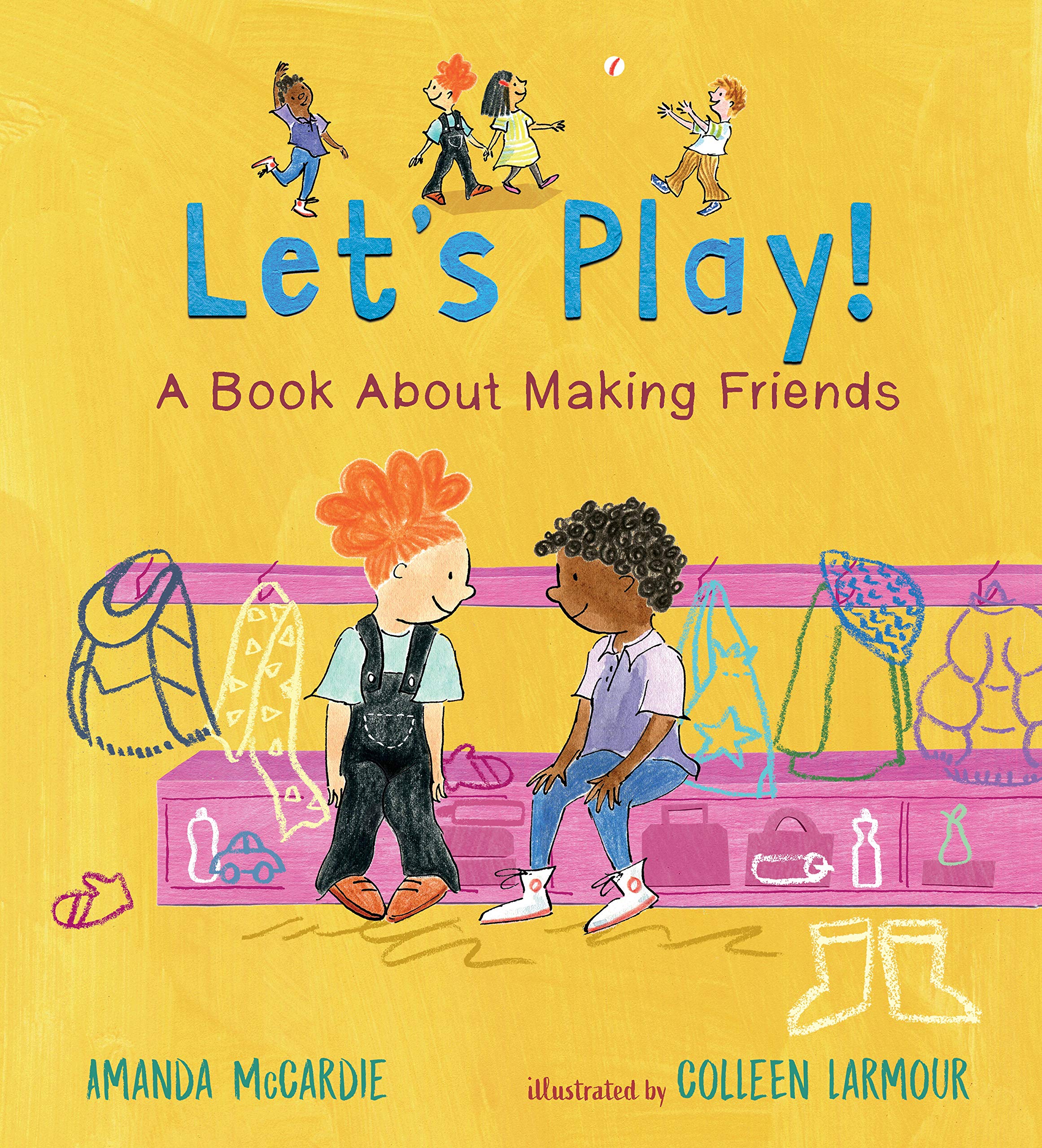 Let's Play!: A Book About Making Friends