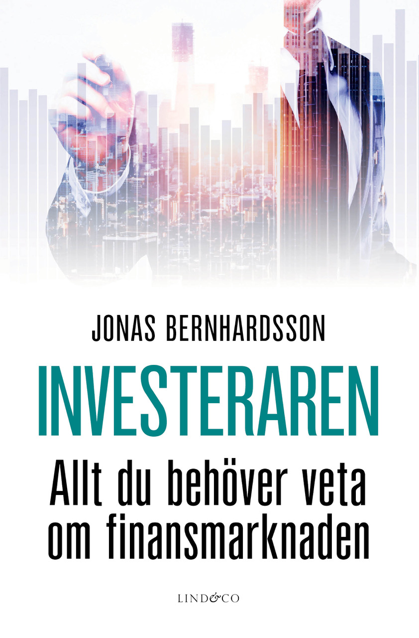 Investeraren : Allt du behöver veta om finansmarknaden