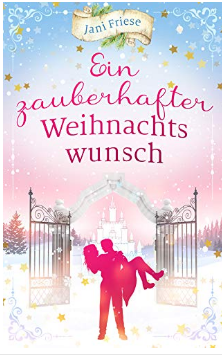 Ein zauberhafter Weihnachtswunsch