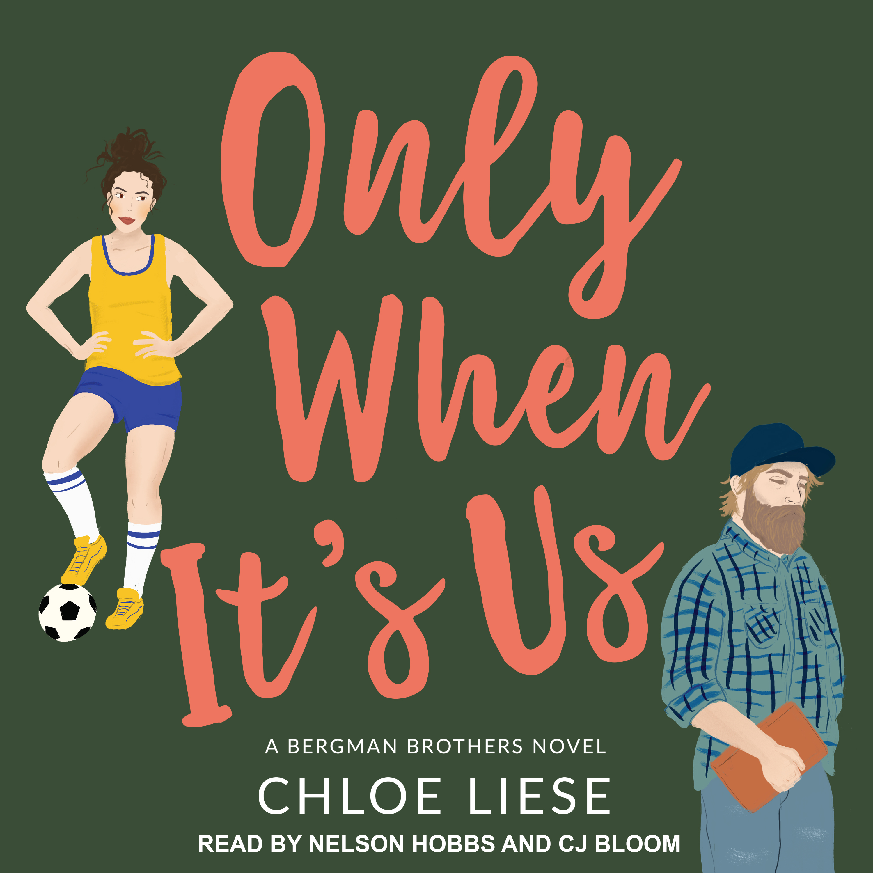 Only When It's Us (Bergman Brothers, #1)