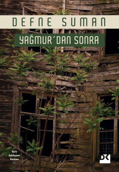 Yağmur'dan sonra