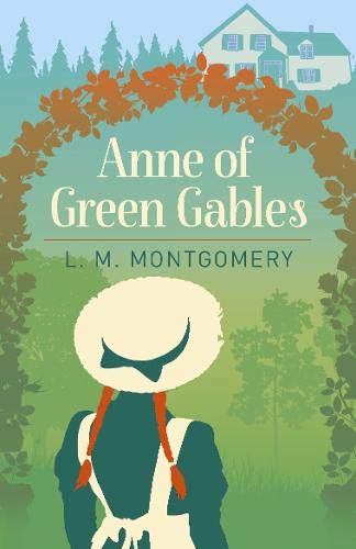 Anne of Green Gables (Anne of Green Gables, #1)