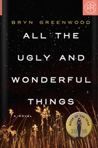 All the Ugly and Wonderful Things