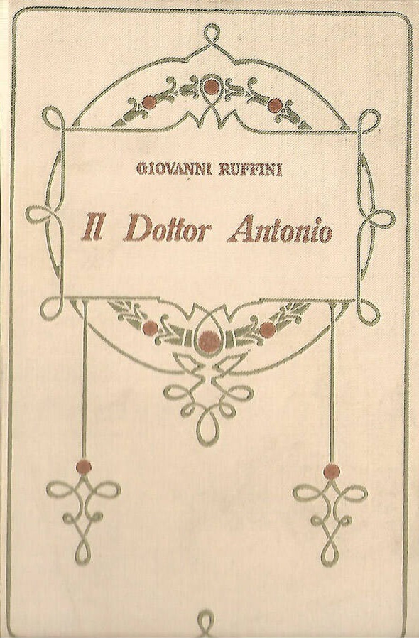 Il dottor Antonio by Giovanni Ruffini | Goodreads
