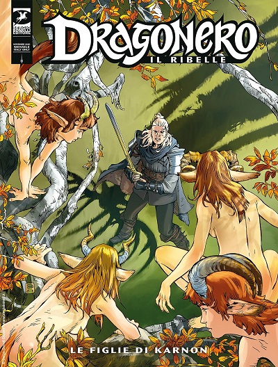 Dragonero Il Ribelle n. 13: Le figlie di Karnon