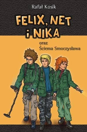 Felix, Net i Nika oraz Ściema Smoczysława book cover