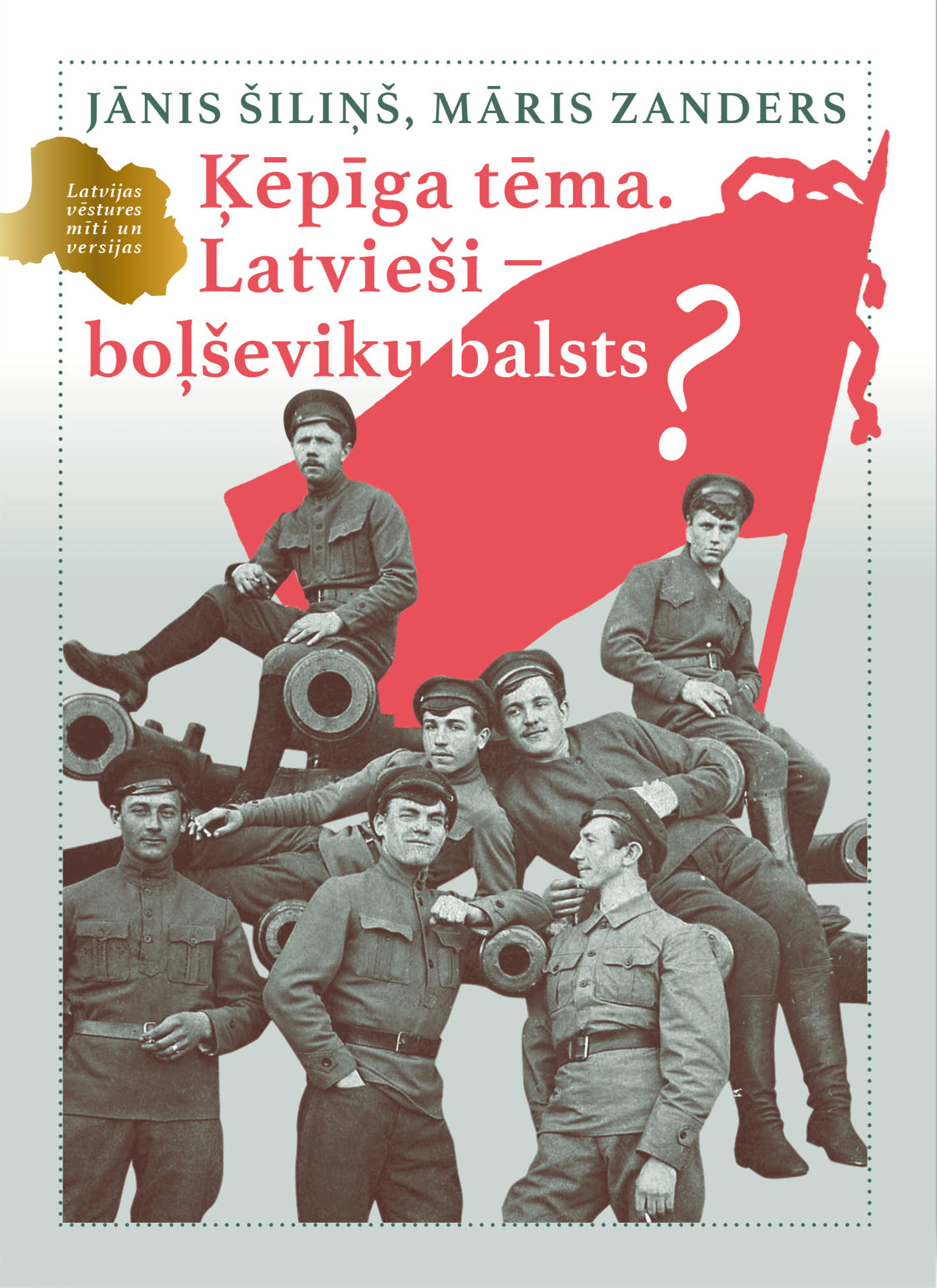 Ķēpīga tēma. Latvieši - boļševiku balsts?