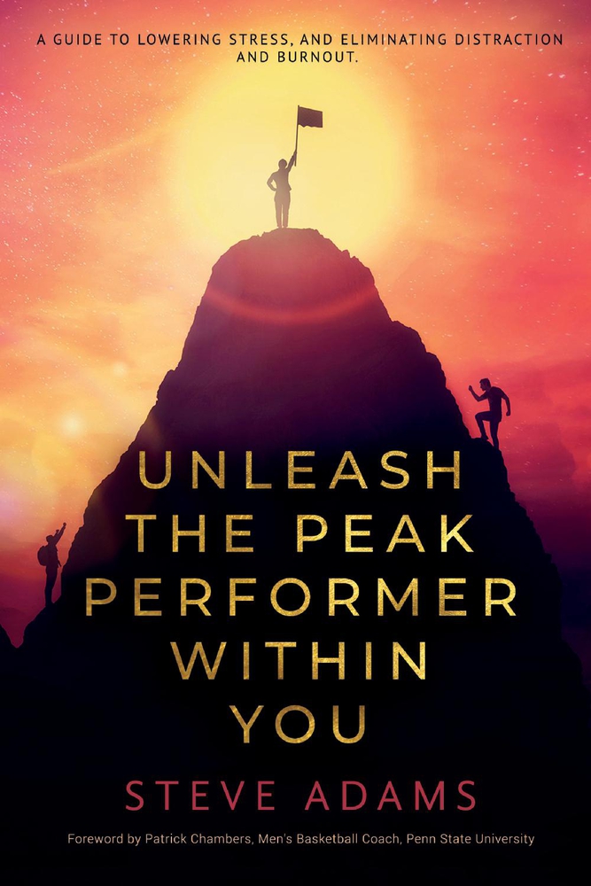 Unleash the Peak Performer Within You: A Guide to Lowering Stress ...