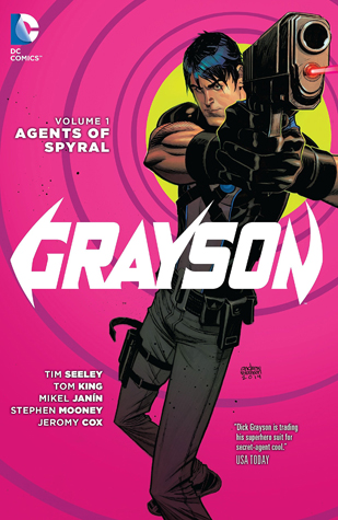 Grayson, Volume 1: Agents of Spyral