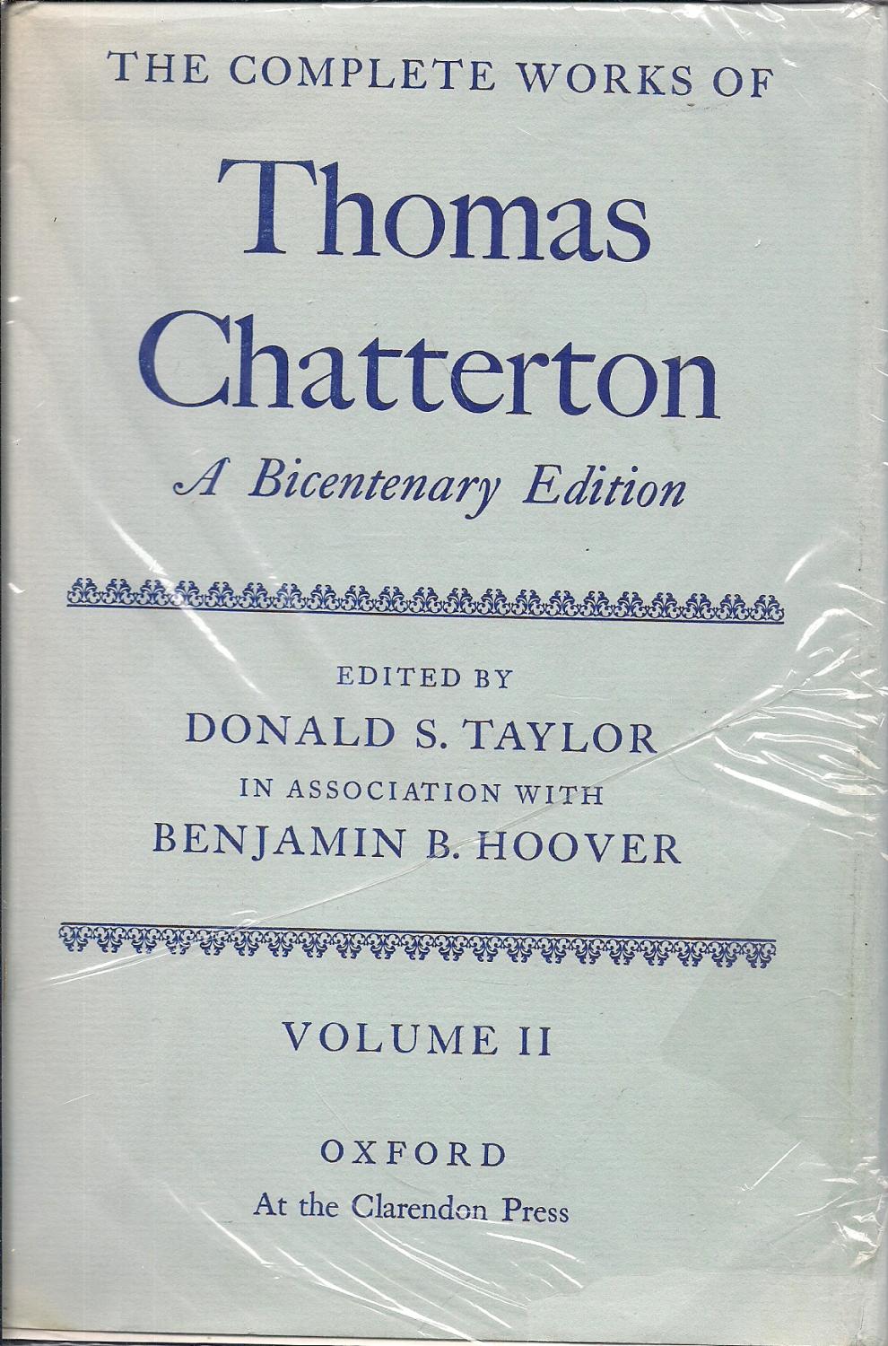The Complete Works of Thomas Chatterton: A Bicentenary Edition, 2 ...
