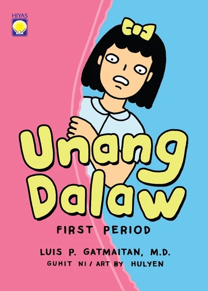 Unang Dalaw = First Period book cover
