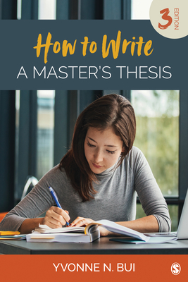 How to Write a Master's Thesis by Yvonne N Bui | Goodreads